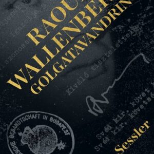 Raoul Wallenbergs Golgatavandring