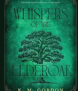 Whispers of the Elderoak