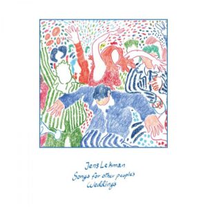 Lekman Jens: Songs for other people's weddings (CD)