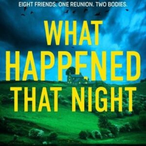 What Happened that Night