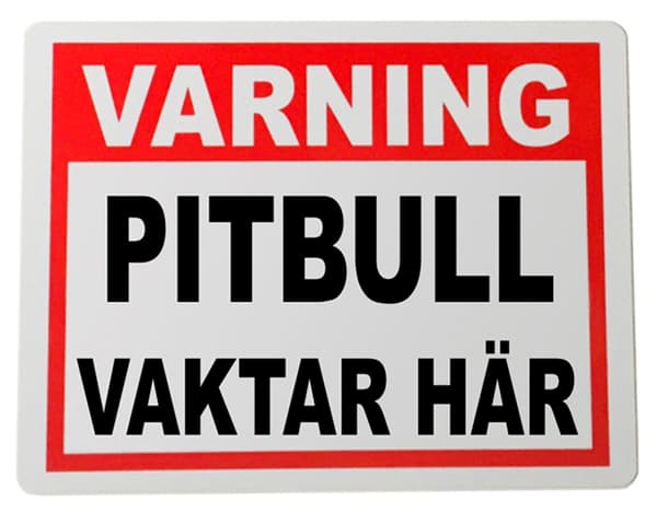 Varning Plåtskylt Pitbull 20x15cm Vaktar här skylt