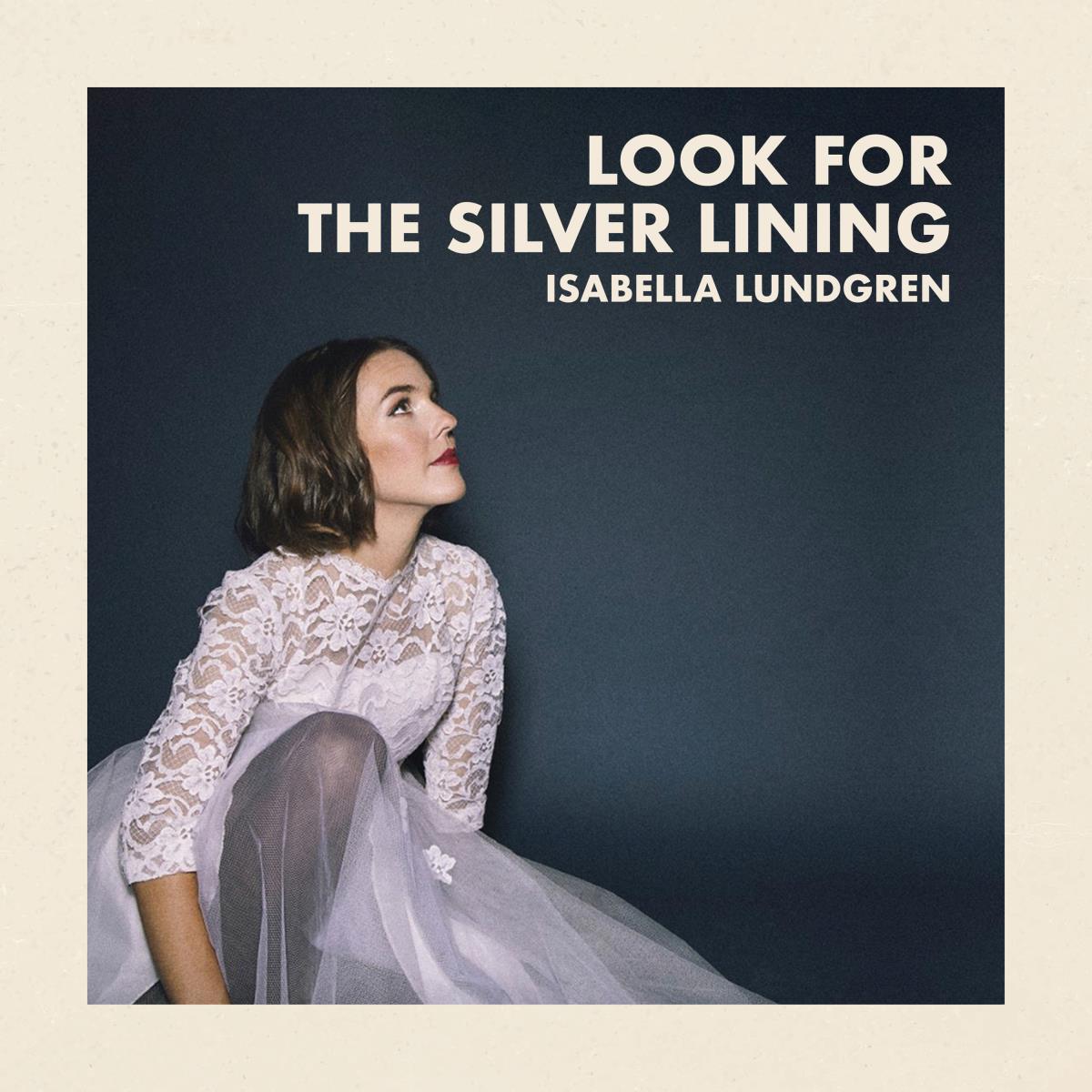 Lundgren Isabella: Look for the silver lining (CD)